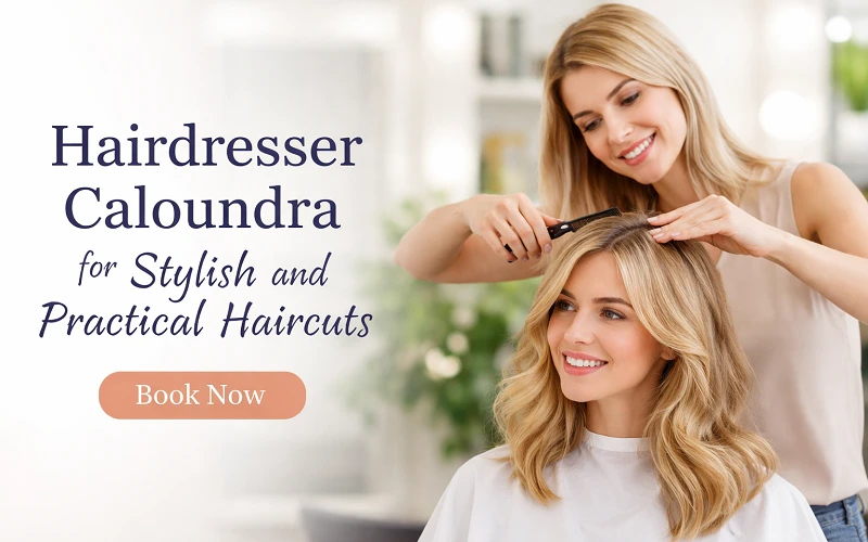 professional haircut Caloundra